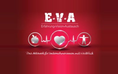 E.V.A. – Unternehmerinnen mit Weitblick